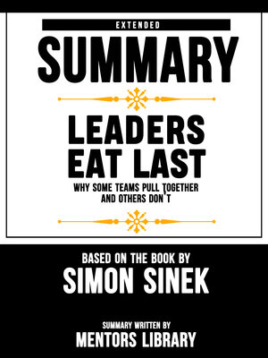 cover image of Extended Summary of Leaders Eat Last